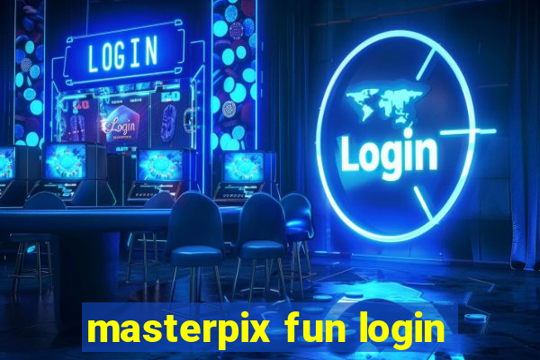 masterpix fun login